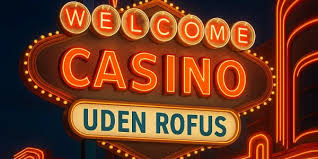 Udenlandske Casinoer uden ROFUS En omfattende guide Udenlandske Casinoer uden ROFUS En omfattende guide